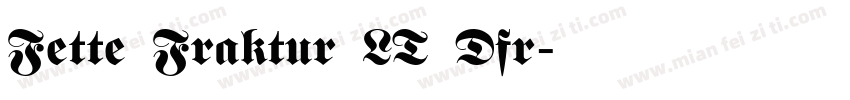 Fette Fraktur LT Dfr字体转换